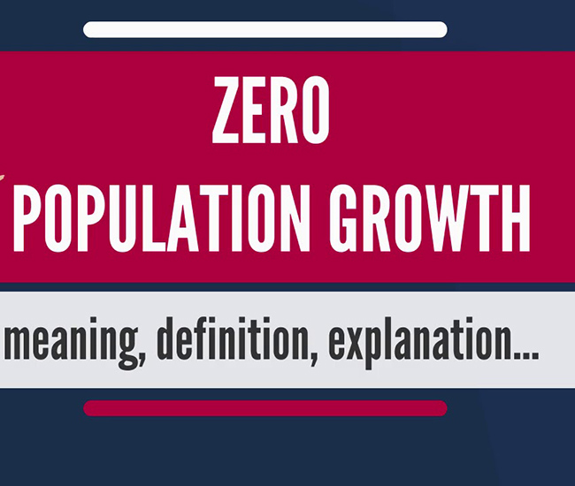 ZPG the idea that there's a number of children that the average parent should have in order to keep the population size from increasing.